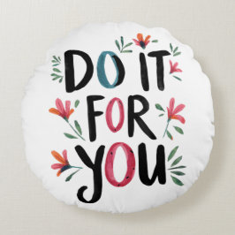 自分のためにやれ ラウンドクッション