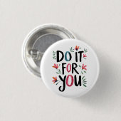 自分のためにやれ 缶バッジ (正面&裏面)