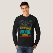 自分のやり方を示せ 数学の先生に感謝を Tシャツ (正面フル)