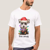自分のクリスマスシュナウザー犬を作成 Tシャツ (正面)