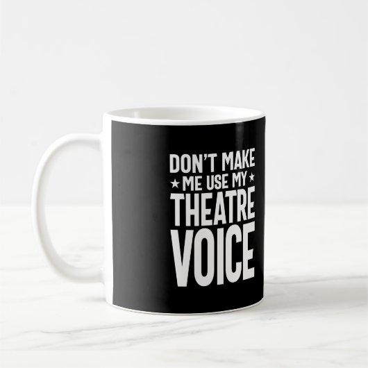 自分のシアターの声を使わせない – ミュージカル コーヒーマグカップ (左)