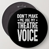 自分のシアターの声を使わせない – ミュージカル 缶バッジ (正面&裏面)