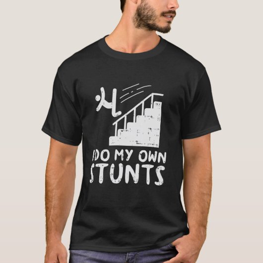 自分のスタント階段の骨折おもしろい骨事故をする Tシャツ (正面)