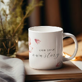 自分のストーリーを自分で持つ |花の花びら |やる気を起こさせる | コーヒーマグカップ