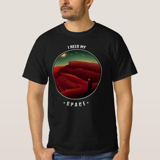 自分のスペースが必要 Tシャツ (正面)