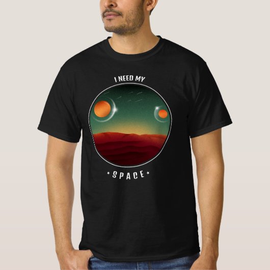 自分のスペースが必要 Tシャツ (正面)