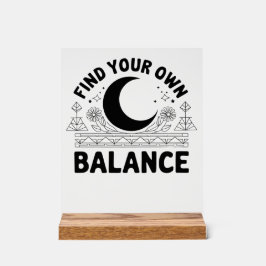 自分のバランスを見つける アクリルサイン