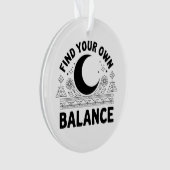 自分のバランスを見つける オーナメント (正面)