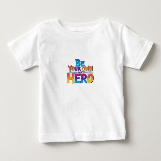 自分のヒーローになる ベビーTシャツ (正面)