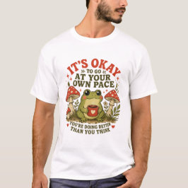 自分のペースで進めばいい – かわいいカエルの自分時間 Tシャツ