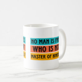自分のマグの主人でない人は自由ではない コーヒーマグカップ