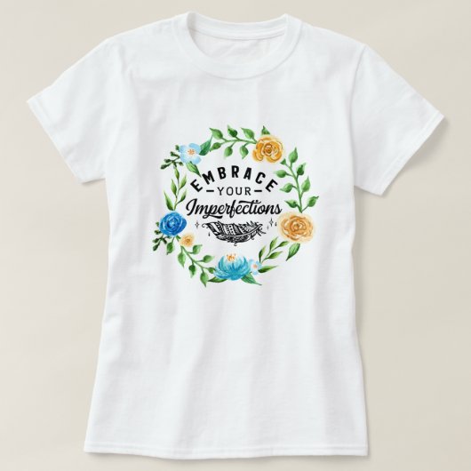 自分の不完全さを受け入れる Tシャツ (デザイン正面)