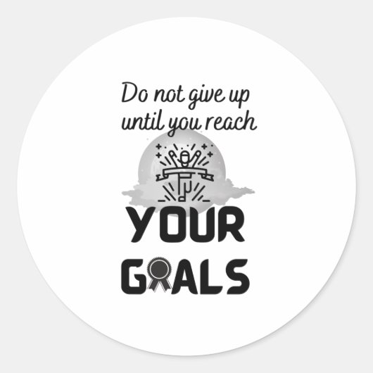 自分の与えゴールに達するまで登るな – ラウンドシール (正面)