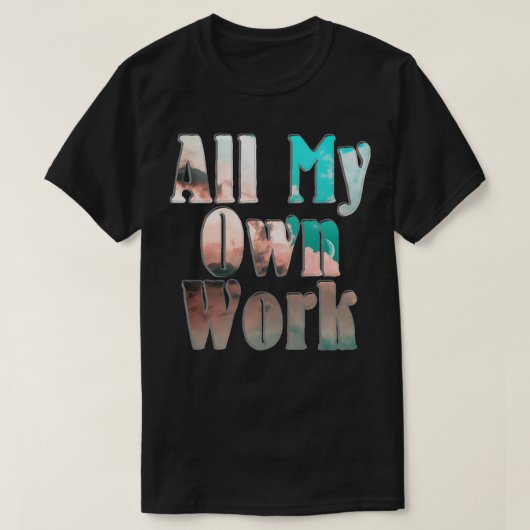 自分の仕事すべて Tシャツ (デザイン正面)