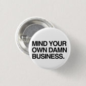 自分の仕事に気を付けなさい 缶バッジ (正面&裏面)