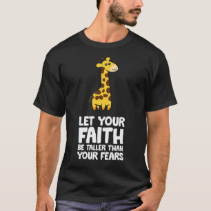 自分の信仰を恐怖の動機よりも高くしなさい Tシャツ