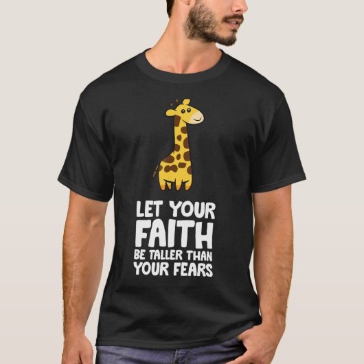 自分の信仰を恐怖の動機よりも高くしなさい Tシャツ (正面)