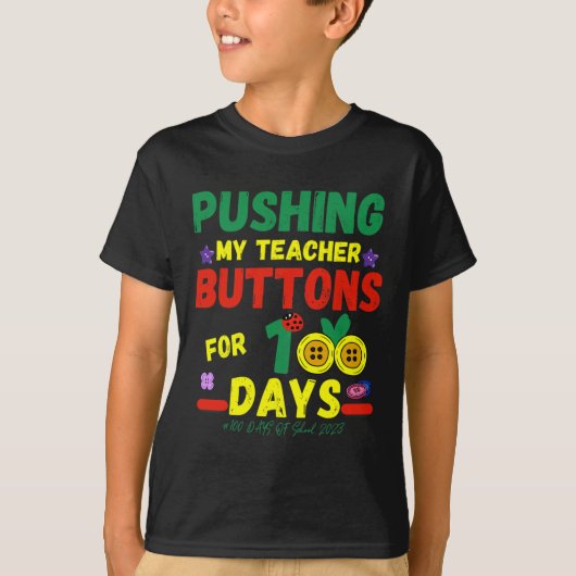 自分の先生ボタンを押す100日おもしろい学校20 Tシャツ (正面)