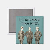 自分の入れ墨を見つける マグネット (正面/裏面)