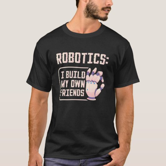 自分の友達を作るロボット工学En Tシャツ (正面)