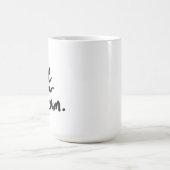自分の夢を生きろ コーヒーマグカップ (中央)