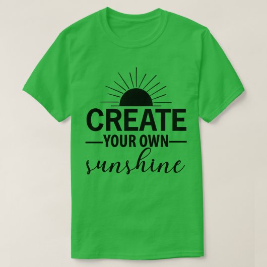自分の太陽の光を作る Tシャツ (デザイン正面)