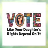 自分の娘の権利が自分の権利に依存するように投票する ウィンドウサイン (シート3)