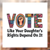 自分の娘の権利が自分の権利に依存するように投票する ウィンドウサイン (シート2)