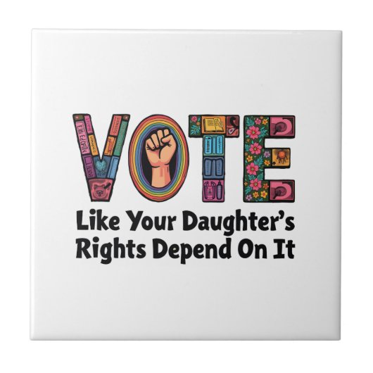 自分の娘の権利が自分の権利に依存するように投票する タイル (正面)