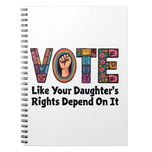 自分の娘の権利が自分の権利に依存するように投票する ノートブック (正面)