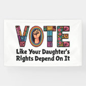 自分の娘の権利が自分の権利に依存するように投票する 横断幕 (横)