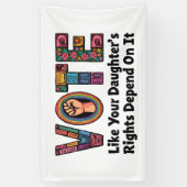 自分の娘の権利が自分の権利に依存するように投票する 横断幕 (縦)