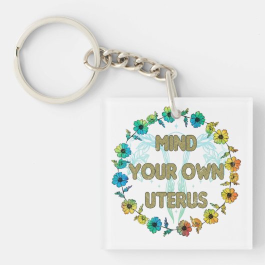 自分の子宮を気にする | 力を付けるフェミニストフローラ キーホルダー (正面)