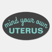 自分の子宮を気をつけなさい 楕円形シール (正面)
