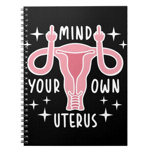 自分の子宮フェミニストのプロの選択に注意 ノートブック (正面)