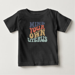自分の子宮フェミニストを気にする ベビーTシャツ