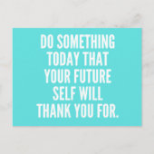 自分の将来の自分が望むようなことをする ポストカード (正面)