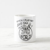 自分の小さな世界でバーリ・サックス コーヒーマグカップ (中央)