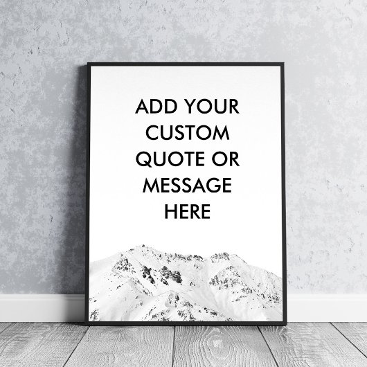 自分の山の引用文ポスターをカスタム作成する ポスター