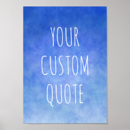 自分の引用文をやる気を起こさせる穏やかな青空にする ポスター
