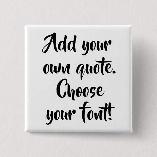 自分の引用文パーソナライズされたを 缶バッジ (正面)