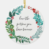 自分の成長を遂げた人を愛する セラミックオーナメント (正面)