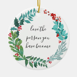 自分の成長を遂げた人を愛する セラミックオーナメント