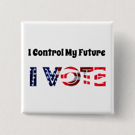 自分の未来をコントロールする – 投票 缶バッジ