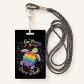 自分の殻に入った虹の亀の自閉症を喜ぶ バッジ (正面ランヤード)