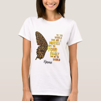 自分の母を作成する私たちの世界の蝶 Tシャツ