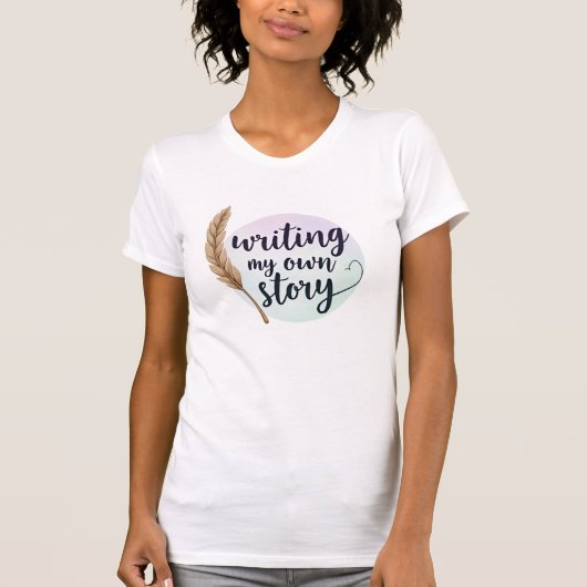 自分の物語を書く スクリプト タイポグラフィ デザイン Tシャツ (正面)