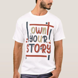 自分の物語を生きる – インスピレーションあふれるタイポグラフィーデザイン Tシャツ