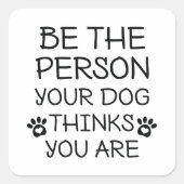 自分の犬になれ考える スクエアシール (正面)