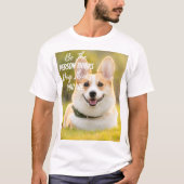 自分の犬になれ…モダンカスタム写真 Tシャツ (正面)